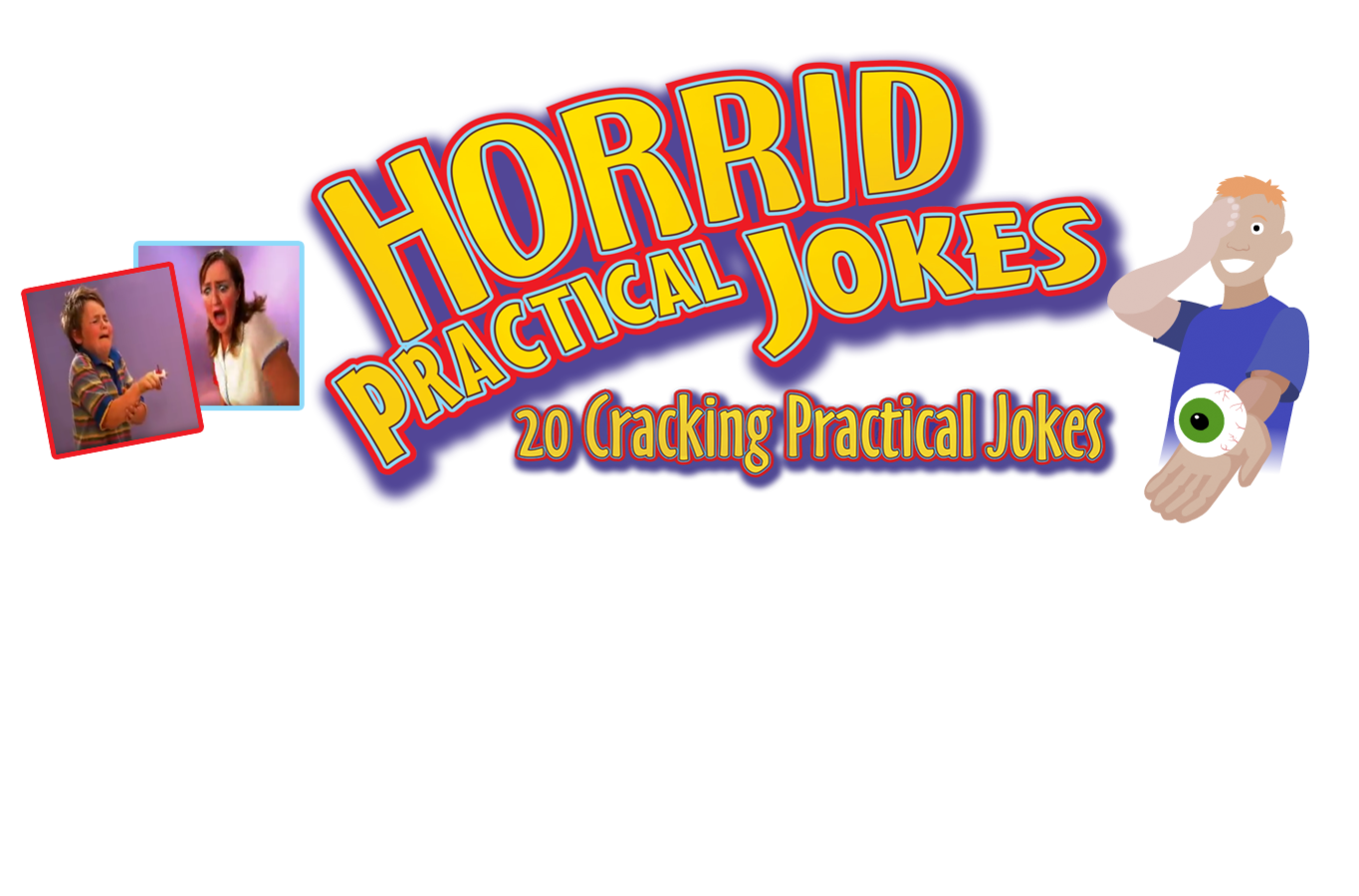 Drumond Park Horrid Practical Jokes 